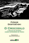 O crocodilo: e notas de inverno sobre impressões de verão