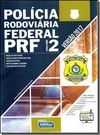 Policia Rodoviaria Federal - Vol. 2