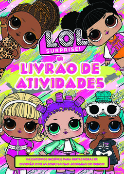 L.O.L. Surprise! - Livrão de atividades
