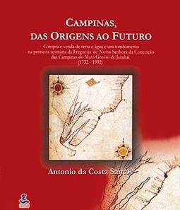 Campinas, das origens ao futuro