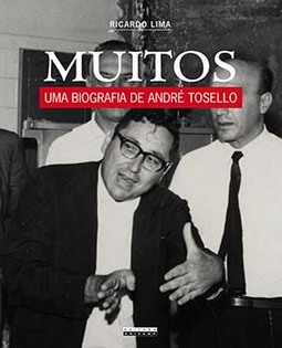 Muitos: uma biografia de André Tosello