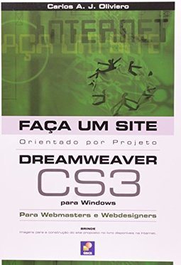 Faça um Site: Dreamweaver CS3 - Orientado Por Projeto - Para Windows