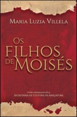 OS FILHOS DE MOISÉS