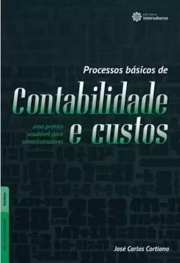 Processos básicos de contabilidade e custos
