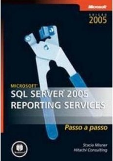 Microsoft: SQL Server 2005 Reporting Services