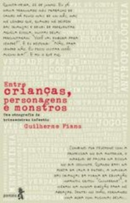 Entre Crianças, Personagens e Monstros