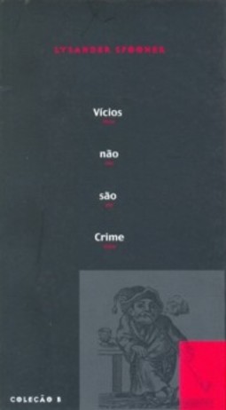 Vícios não são crime