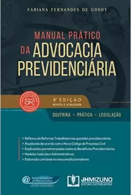 Manual prático da advocacia previdenciária