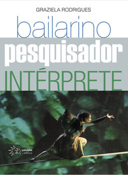 Bailarino, pesquisador e intérprete