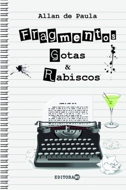 Fragmentos, gotas e rabiscos