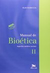 Manual de Bioética: Aspectos Médico-Sociais - vol. 2