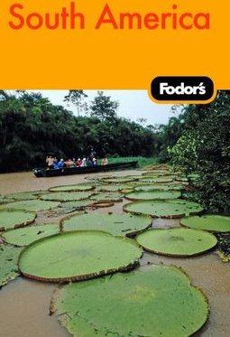 FODOR'S SOUTH AMERICA