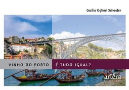 Vinho do Porto é tudo igual?