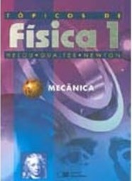 Tópicos de Física: Mecânica - 1 grau