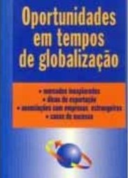 Oportunidades em Tempos de Globalização