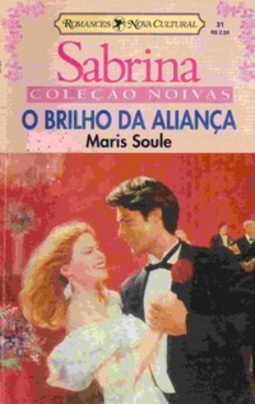 O Brilho da Aliança  (Sabrina Coleção Noivas #31)