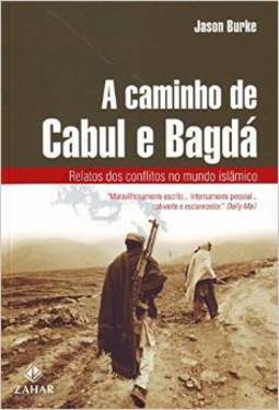 A Caminho de Cabul e Bagdá