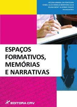 Espaços formativos, memórias e narrativas