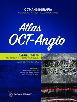 Atlas OCT-Angio: OCT - Angiografia: degeneração macular relacionada à idade