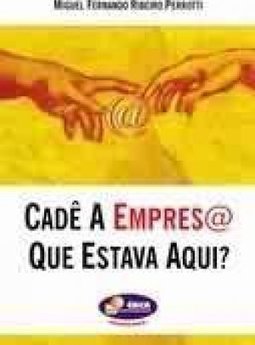 CADE A EMPRES@ QUE ESTAVA AQUI?
