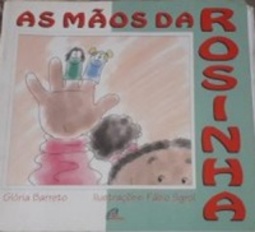 As mãos da Rosinha (Coleção Cavalo Marinho Série Con-verso)