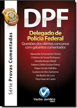 DPF: Delegado de Policia Federal