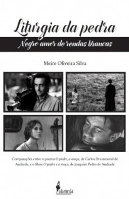 Liturgia da pedra: negro amor de rendas brancas