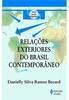 As Relações Exteriores do Brasil Contemporâneo