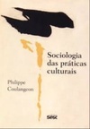 Sociologia Das Práticas Culturais