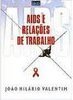 Aids e Relações de Trabalho