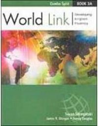 World Link: Developing English Fluency - Combo Split - Book 3A - IMPOR