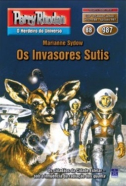 Os Invasores Sutis (Perry Rhodan #987)