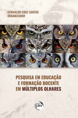 Pesquisa em educação e formação docente em múltiplos olhares