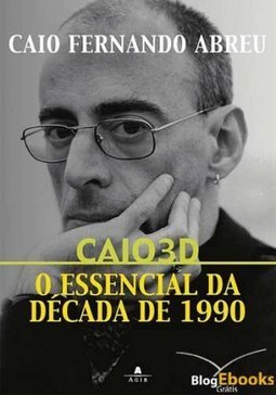 Caio 3D: o Essencial da Década de 1990