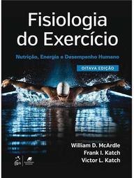 Fisiologia do exercício: Nutrição, energia e desempenho humano