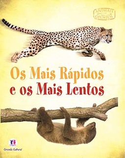 Os mais rápidos e os mais lentos