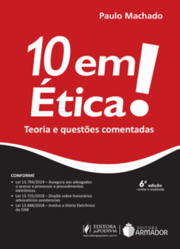 10 em ética!: teoria e questões comentadas