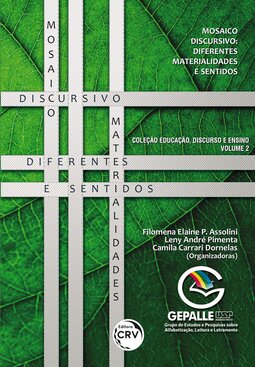 Mosaico discursivo: diferentes materialidades e sentidos