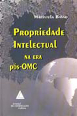 Propriedade intelectual na era pós-OMC