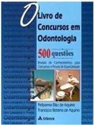 O Livro de Concursos em Odontologia