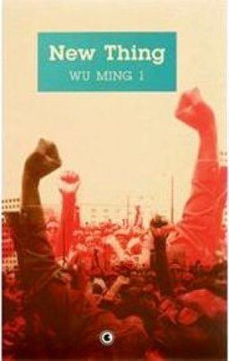 New Thing: Wu Ming 1