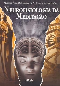 Neurofisiologia da Meditação