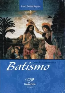 Coleção Sacramentos - Batismo