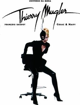Universo da Moda: Thierry Mugler