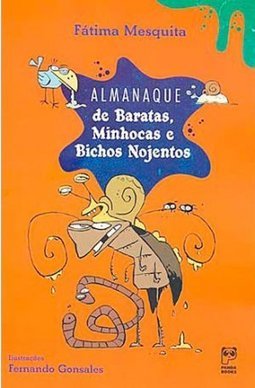 Almanaque de Baratas, Minhocas e Bichos Nojentos