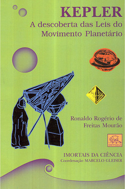 Kepler - A Descoberta das Leis do Movimento Planetar