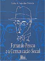 Fernando Pessoa e a Comunicação Social - IMPORTADO