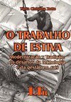 O Trabalho de Estiva