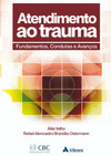 Atendimento ao trauma: fundamentos, condutas e avanços