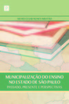 Municipalização do ensino no estado de São Paulo: passado, presente e perspectivas
